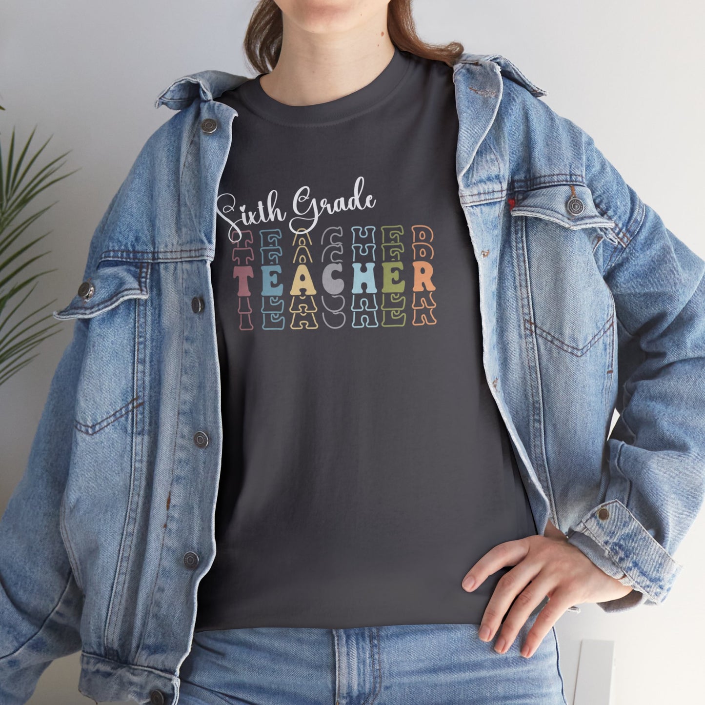 Sixth Grade Teacher Unisex Cotton Tee