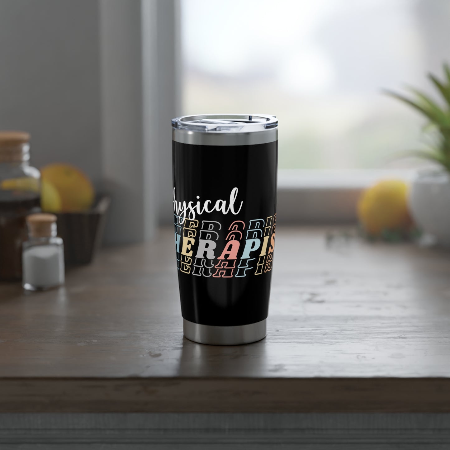 Physical Therapist 20oz Tumbler