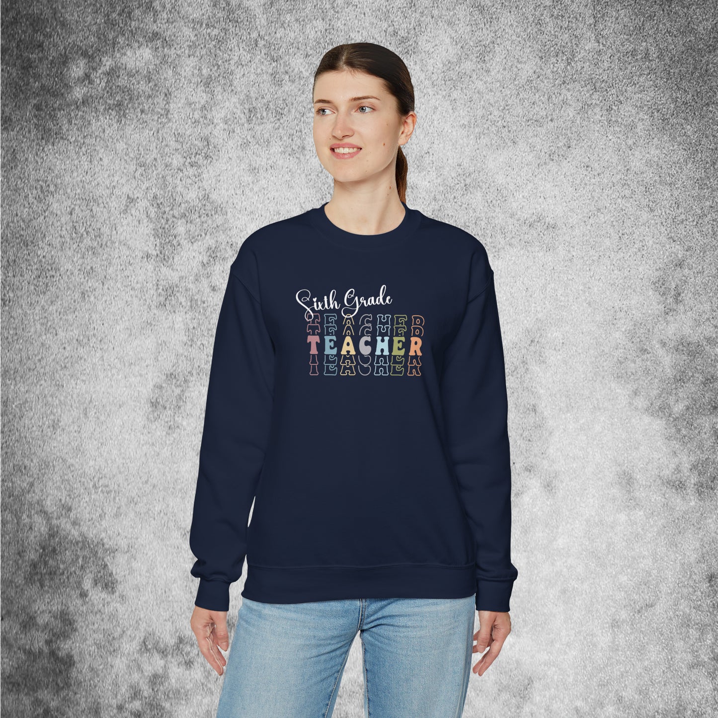 Sixth Grade Teacher Unisex Crewneck Sweatshirt