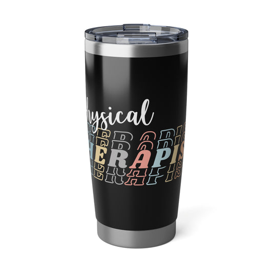 Physical Therapist 20oz Tumbler