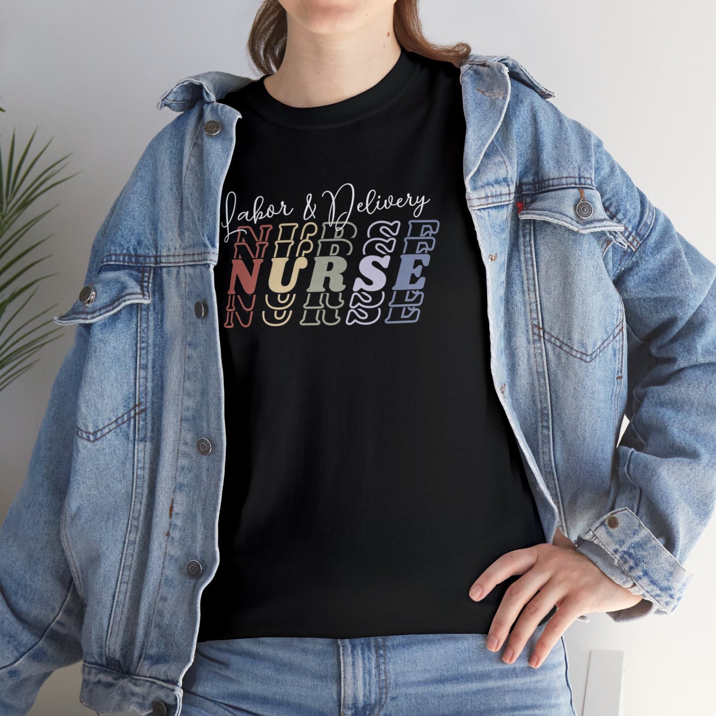 Labor & Delivery Nurse (w/o baby feet) Unisex Cotton Tee