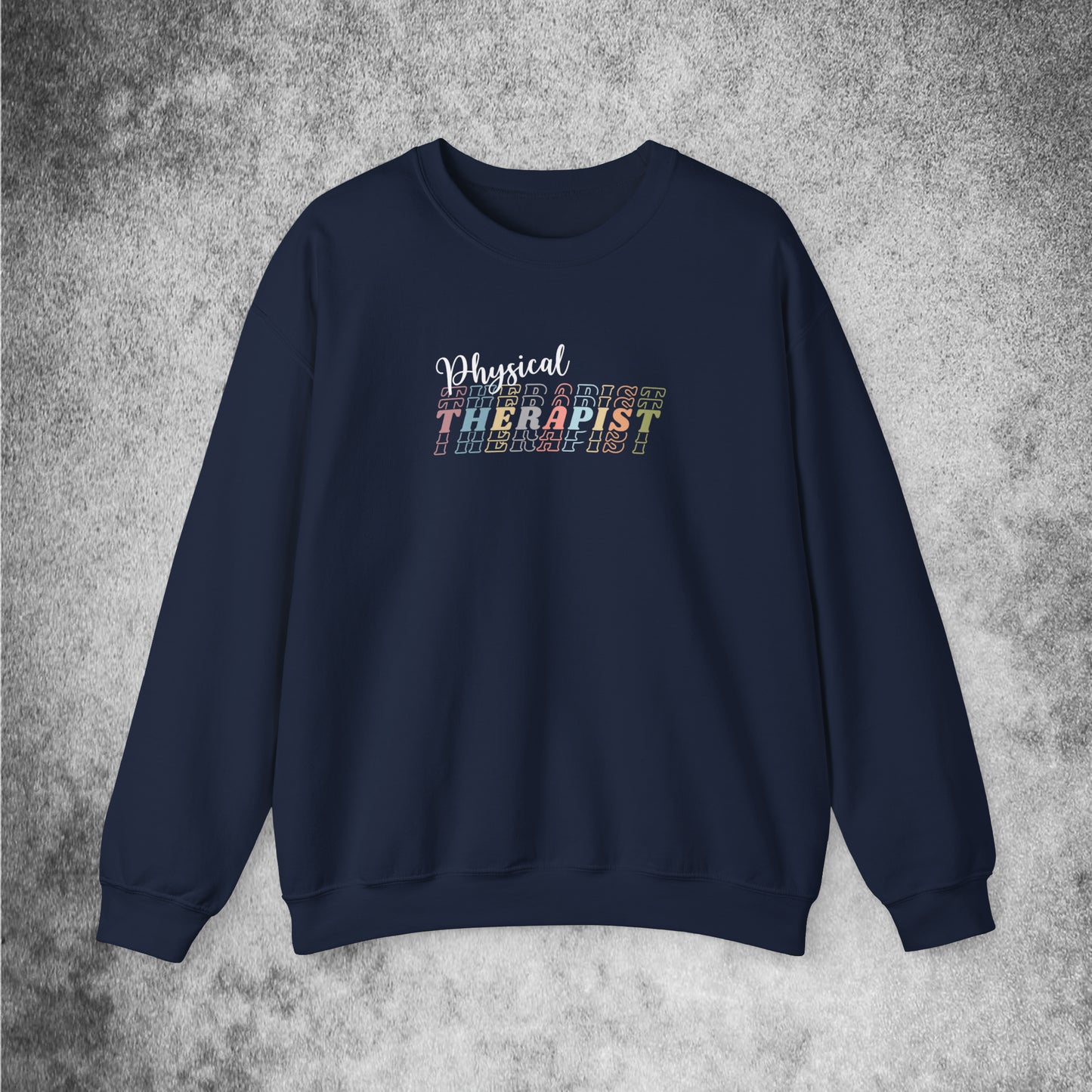 Physical Therapist Unisex Crewneck Sweatshirt