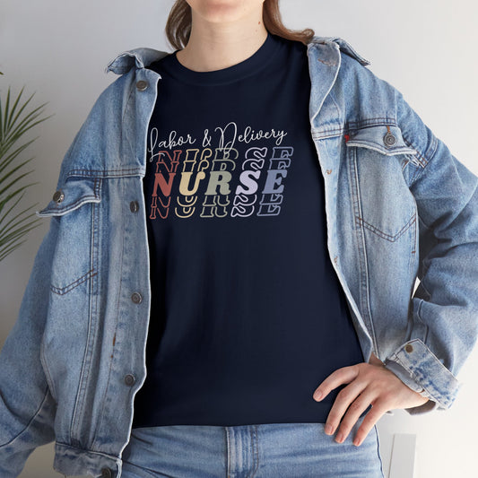 Labor & Delivery Nurse (w/o baby feet) Unisex Cotton Tee