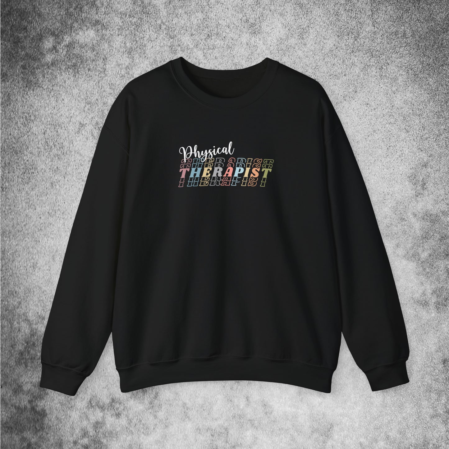 Physical Therapist Unisex Crewneck Sweatshirt