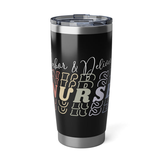 Labor & Delivery Nurse (w/o baby feet) 20oz Tumbler