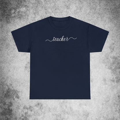 Teacher Cursive Unisex Cotton Tee